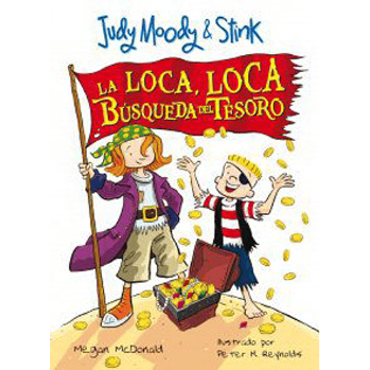 Judy Moody Y Stink - La Loca Loca Busqueda Del Tesoro
