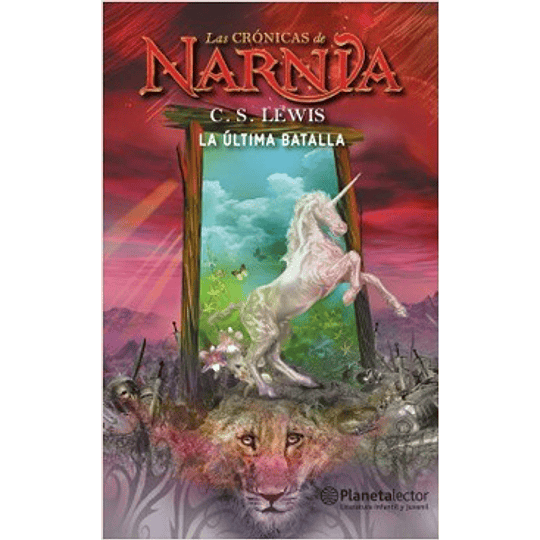 Narnia 7 -La Ultima Batalla