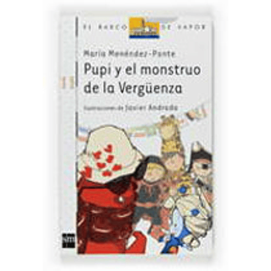 Pupi Y El Monstruo De La Verguenza (Blanco)