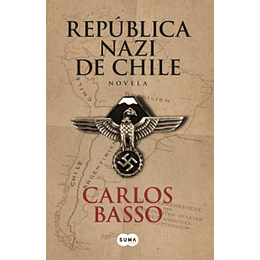 Republica Nazi De Chile (Novela)