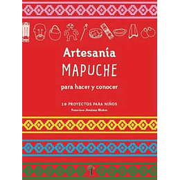 Artesania Mapuche- Coleccion Pequeños Artesanos