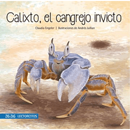 Calixto, El Cangrejo Invicto (Lectorcitos)