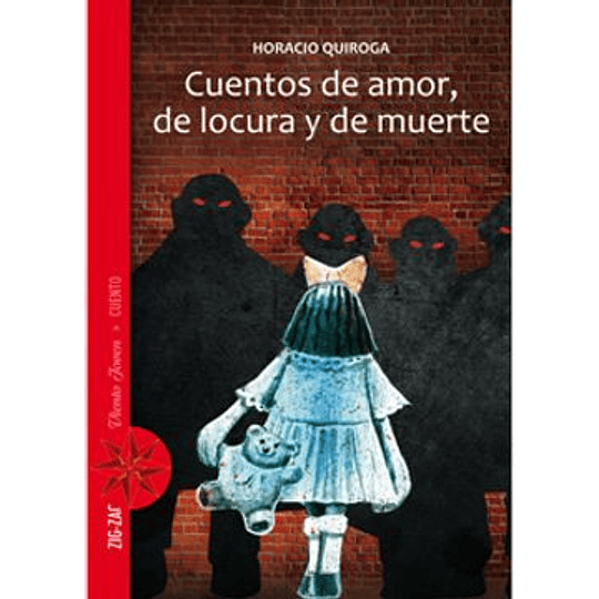 Cuentos De Amor, De Locura Y De Muerte