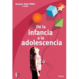 De La Infancia A La Adolescencia