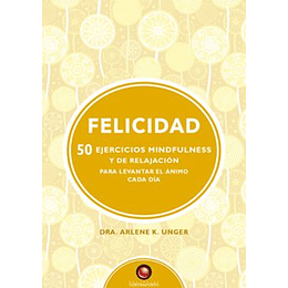 Felicidad 50 Ejercicios Mindfulness Y De Relajacion