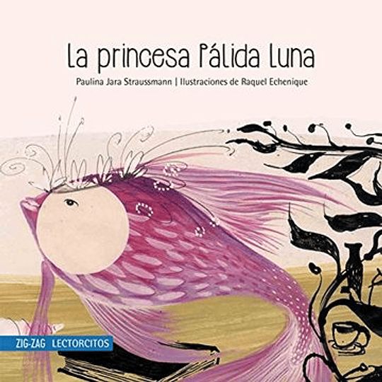 La Princesa Palida Luna (Lectorcitos)