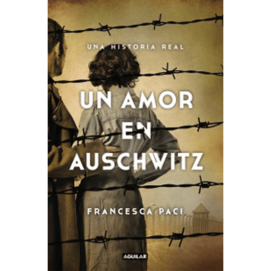 Un Amor En Auschwitz