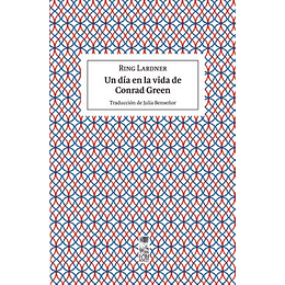 Un Dia En La Vida De Conrad Green