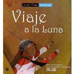 Viaje A La Luna - Coleccion Dos Miradas