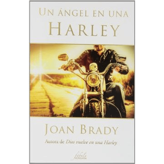 Angel En Una Harley, Un