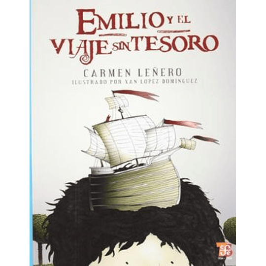 Emilio Y El Viaje Sin Tesoro
