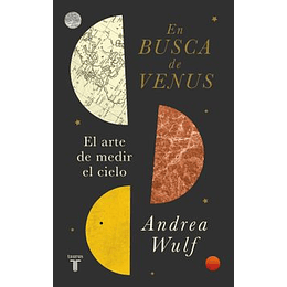 En Busca De Venus: El Arte De Medir El Cielo