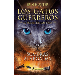 Los Gatos Guerreros - El Poder De Los Tres 5 - Sombras Alargadas