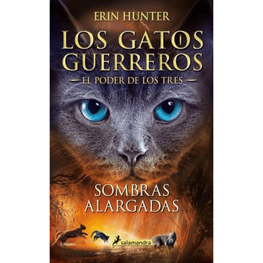 Los Gatos Guerreros - El Poder De Los Tres 5 - Sombras Alargadas