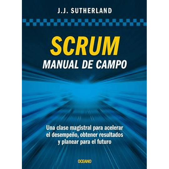 Scrum: Manual De Campo