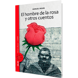 Hombre De La Rosa Y Otros Cuentos