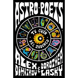 Astro Poets: Tu Guia Del Zodiaco
