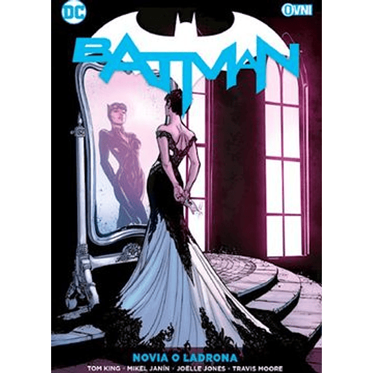 Batman Vol. 6 ¿Novia O Ladrona?