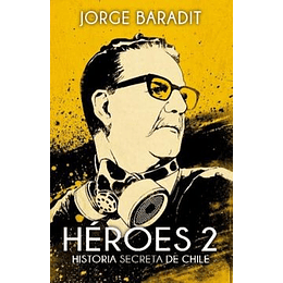 Heroes 2 (Nva. Portada). Historia Secreta De Chile
