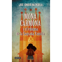 Mona Carmona Y El Enigma De La Sagrada Familia