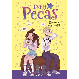 Lady Pecas 4 - ¡Locuras En Secreto!