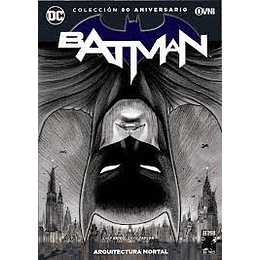 Batman - Arquitectura Mortal Coleccion 80 Aniversario