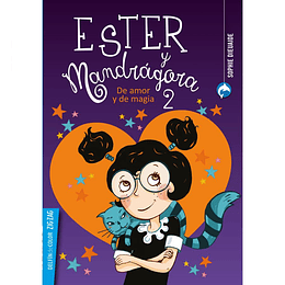 Ester Y Mandragora 2. De Amor Y De Magia