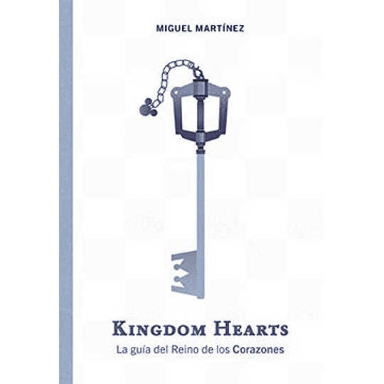 Kingdom Hearts: La Guia Del Reino De Los Corazones