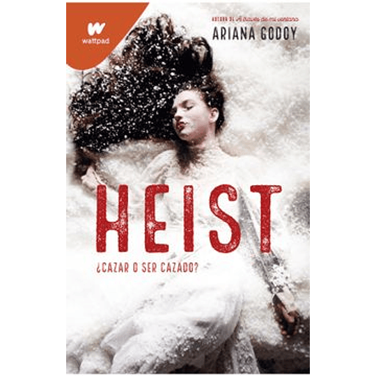 Heist - ¿Cazar O Ser Cazado? (Saga Darks 1)