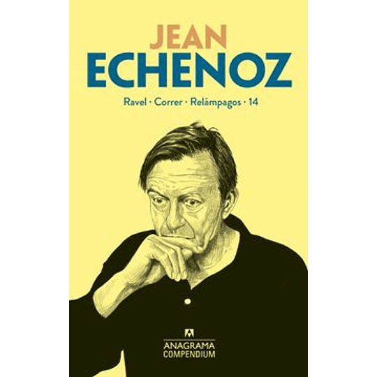 Jean Echenoz (Ravel - Correr - Relampagos - 14)