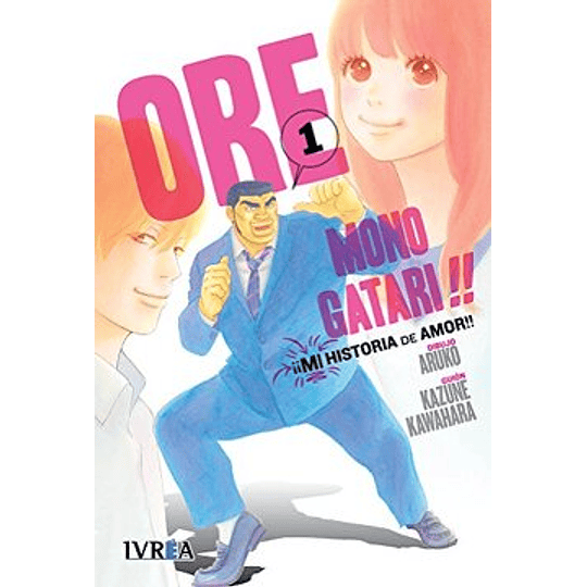 Ore Monogatari Mi Historia De Amor 01