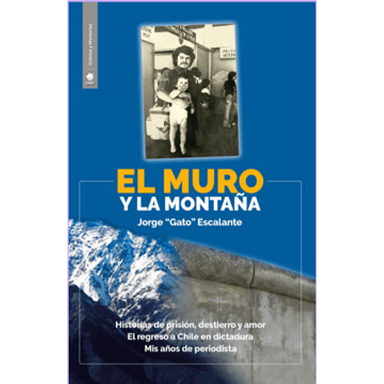 El Muro Y La Montaña