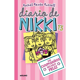 Diario De Nikki 13: Un Cumpleaños No Muy Feliz