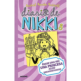 Diario De Nikki 8: Erase Una Vez Una Princesa Algo Desafortunada
