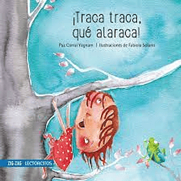 ¡Traca Traca, Que Alaraca! (Lectorcitos)