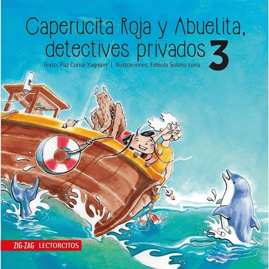 Caperucita Roja Y Abuelita Detectives Privados 3 (Lectorcitos)