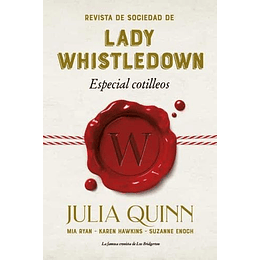 Revista De Sociedad De Lady Whistledown: Especial Cotilleos