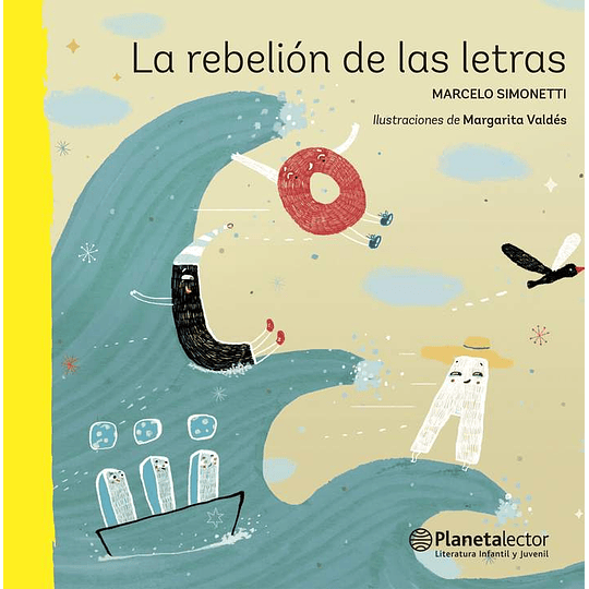 La Rebelion De Las Letras (Amarillo)