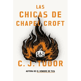 Chicas De Chapel Croft, Las