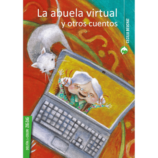 La Abuela Virtual Y Otros Cuentos