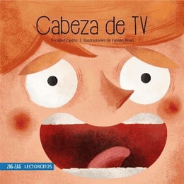 Cabeza De Tv (Lectorcitos)