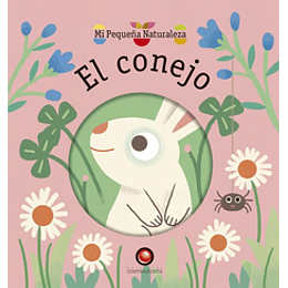 El Conejo - Mi Pequeña Naturaleza