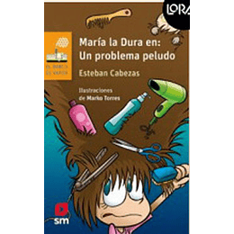 Maria La Dura En Un Problema Peludo (Naranjo Loran)