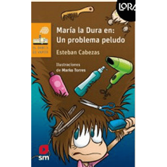 Maria La Dura En Un Problema Peludo (Naranjo Loran)