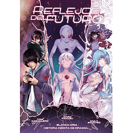 Planeta Manga: Reflejos Del Futuro