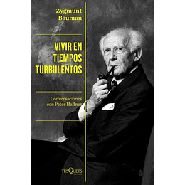 Vivir En Tiempos Turbulentos - Zygmunt Bauman