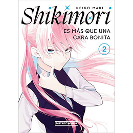 Shikimori  - Es Mas Que Una Cara Bonita 2 