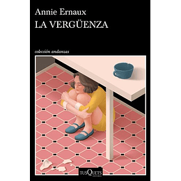 La Vergüenza - Ernaux, Annie