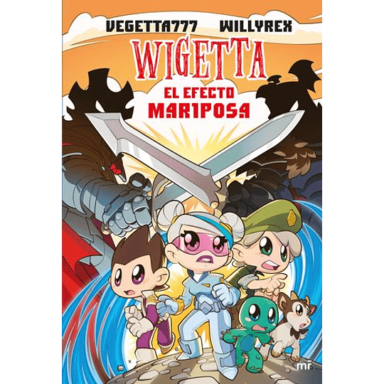 Wigetta 15. El Efecto Mariposa - Vegetta77 Y Willy Rex