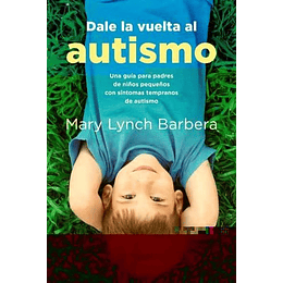 Dale La Vuelta Al Autismo - Mary Lynch Barbera